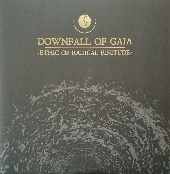 Downfall Of Gaia – Ethic Of Radical Finitude