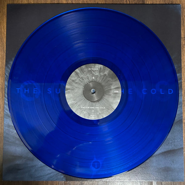 Oceans – The Sun And The Cold