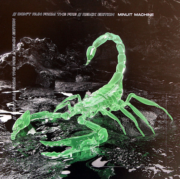 Minuit Machine – Don't Run From The Fire (Remix Edition)