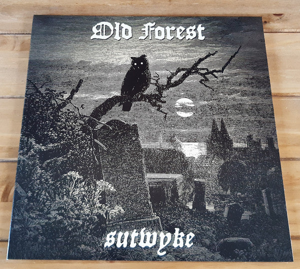 Old Forest – Sutwyke