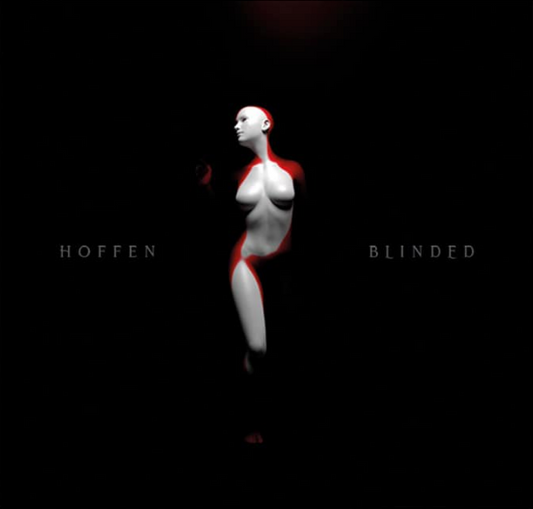 Hoffen – Blinded