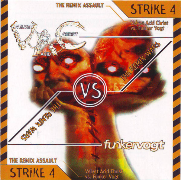 Velvet Acid Christ vs. Funker Vogt - The Remix Wars: Strike 4 - Velvet Acid Christ Vs. Funker Vogt album cover
