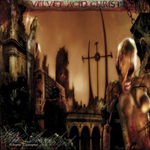 Velvet Acid Christ - Hex Angel: (Utopia - Dystopia) album cover