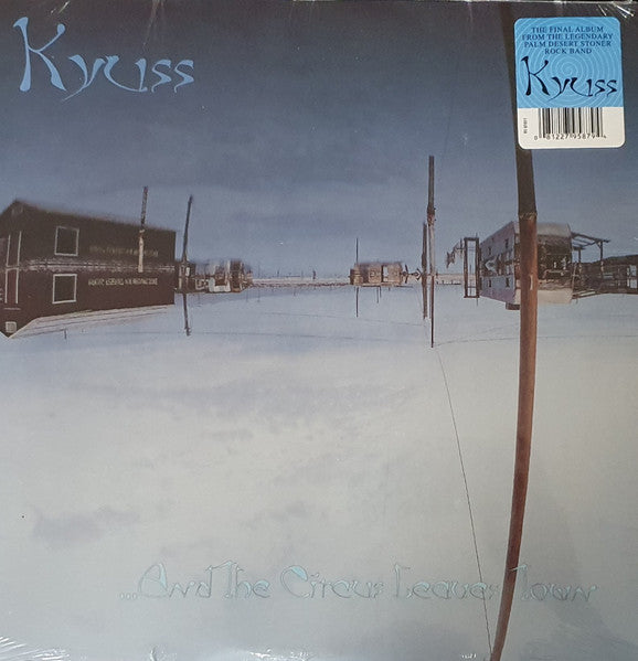 Kyuss - ...And The Circus Leaves Town album cover