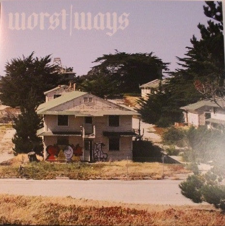 Worst Ways - Worst Ways album cover
