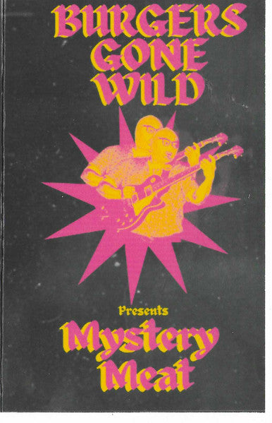 Burgers Gone Wild - Mystery Meat album cover