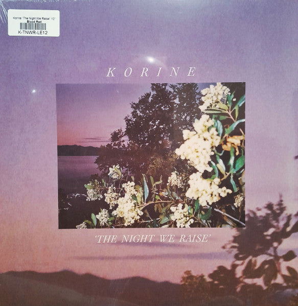 Korine - The Night We Raise album cover