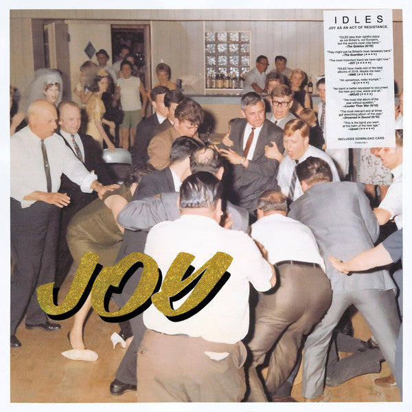 Idles – Joy As An Act Of Resistance