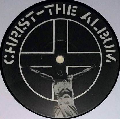 Crass – Christ - The Album / Well Forked - But Not Dead