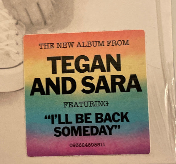 Tegan and Sara – Hey, I'm Just Like You
