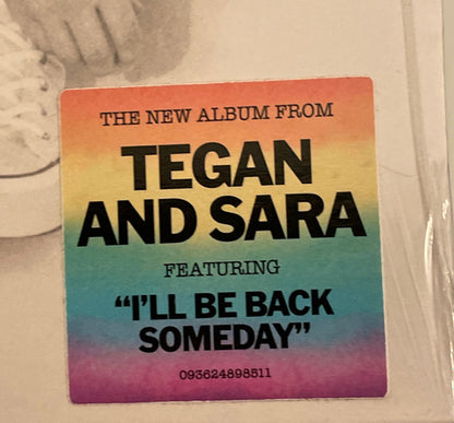 Tegan and Sara – Hey, I'm Just Like You