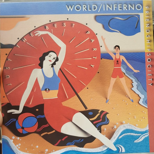 The World / Inferno Friendship Society – Just The Best Party