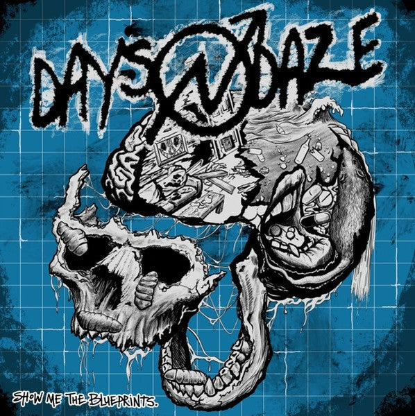 Days N' Daze – Show Me The Blueprints