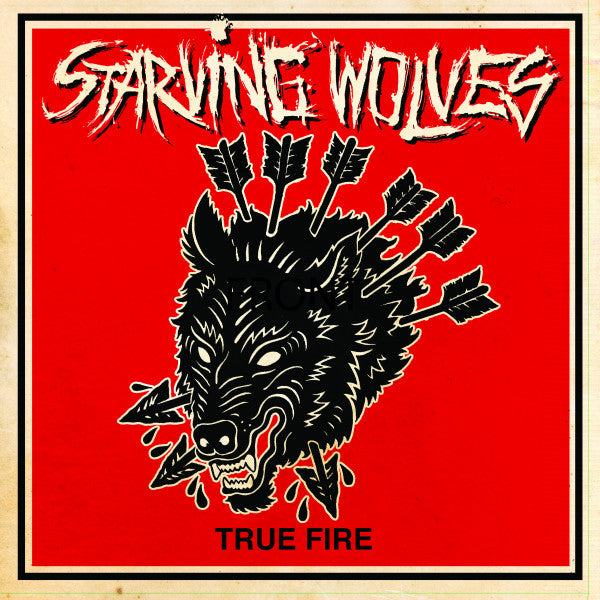 Starving Wolves – True Fire