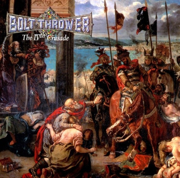 Bolt Thrower – The IVth Crusade