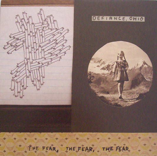 Defiance, Ohio – The Fear, The Fear, The Fear