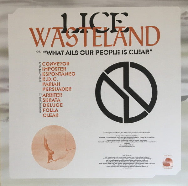 Lice – Wasteland Or “What Ails Our People Is Clear”