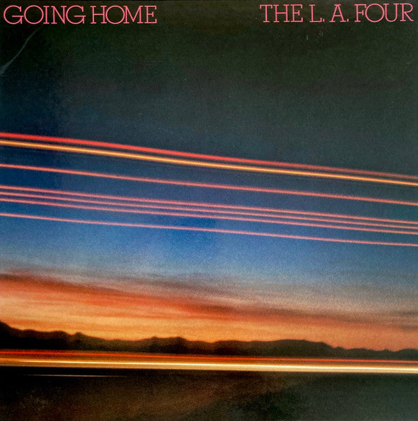 The L.A. Four – Going Home