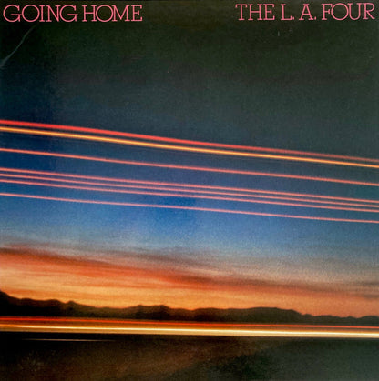 The L.A. Four – Going Home