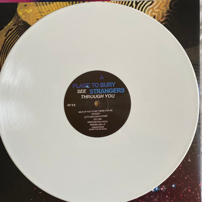 A Place To Bury Strangers – See Through You