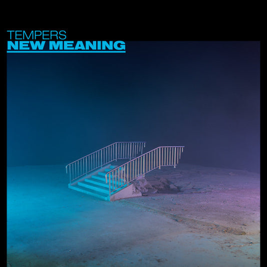 Tempers – New Meaning