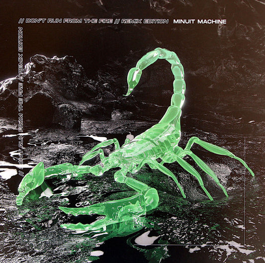 Minuit Machine – Don't Run From The Fire (Remix Edition)