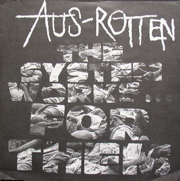 Aus-Rotten – The System Works... For Them