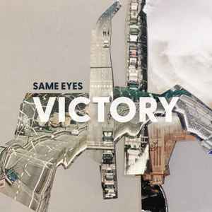 Same Eyes ‎– Victory