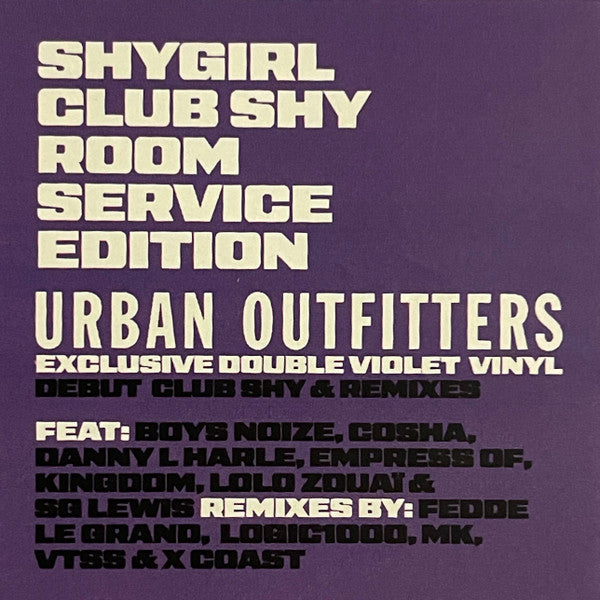 Shygirl ‎– Club Shy (Room Service Edition)