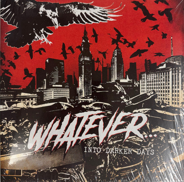 Whatever... – Into Darker Days