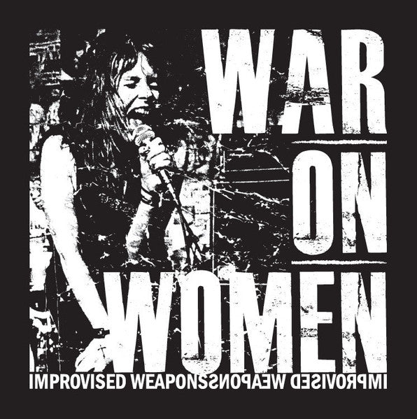 War On Women – Improvised Weapons