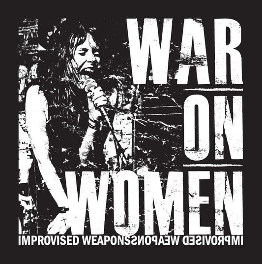 War On Women – Improvised Weapons