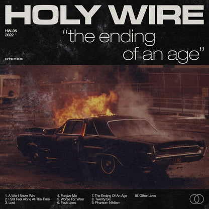 Holy Wire ‎– The Ending Of An Age